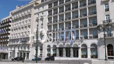 Hotel Grande Bretagne, Syndagma Square, Lockdown In City Center Of Athens Greece